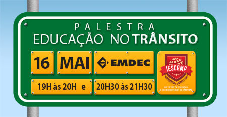 faculdade-iescamp-emdec-palestra-educacao-no-transito-capa faculdade-iescamp-emdec-palestra-educacao-no-transito-capa